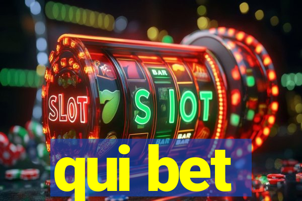 qui bet